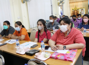 โครงการประชุมเชิงปฏิบัติการการบริหารคุณภาพหนี้อย่างยั่งยืนในสหกรณ์/กลุ่มเกษตรกร ... พารามิเตอร์รูปภาพ 28